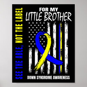 Poster Le Frère Cadet Syndrome Down Pas De Label Capable 