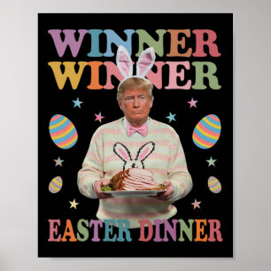 Poster Le gagnant du dîner de Pâques Le président Trump e
