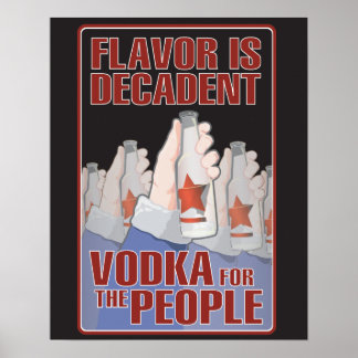 Poster Le goût est décadent - Vodka pour le peuple !