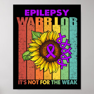 Poster Le guerrier de l'épilepsie n'est pas pour les faib