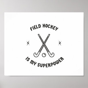 Poster Le hockey sur gazon est ma superpuissance