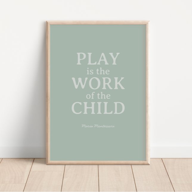 Poster Le jeu est l'oeuvre de l'enfant Maria Montessori (Créateur téléchargé)