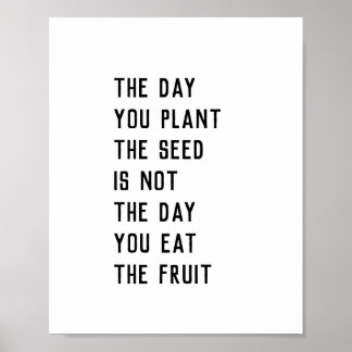 Poster "Le jour où vous avez plante la graine..." cite