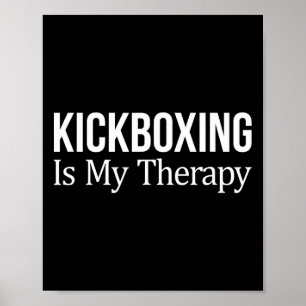 Poster Le kickboxing est ma thérapie -