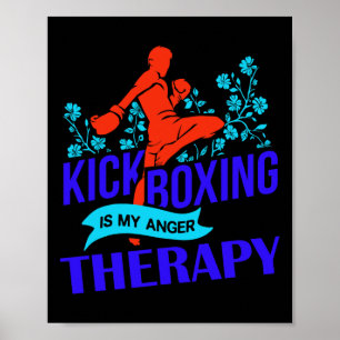 Poster Le kickboxing est ma thérapie de colère Combat d'a