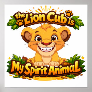 Poster Le Lionceau Est Mon Animal Totémique   Enfants