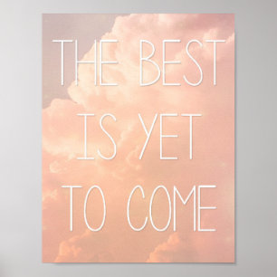 Poster Le meilleur est de venir encore