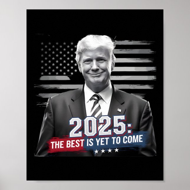 Poster Le Meilleur Est Encore À Venir Trump 2025 Patrioti (Devant)