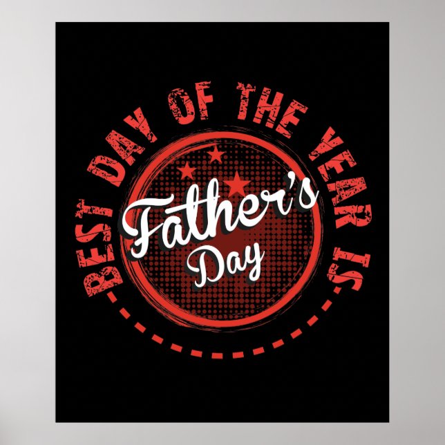 Poster Le Meilleur Jour Des Années Est La Fête des pères (Devant)