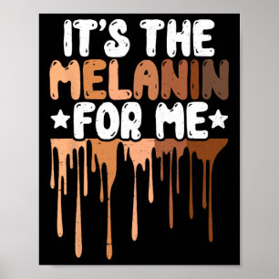 Poster Le Melanin Pour Moi Melanated Black History Junete