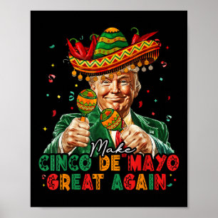 Poster Le Mexique Rend le Cinco De Mayo grand à nouveau d