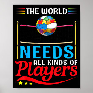 Poster Le Monde a Besoin de Toutes Sortes de Joueurs de V