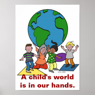 Poster Le monde d'un enfant est entre nos mains