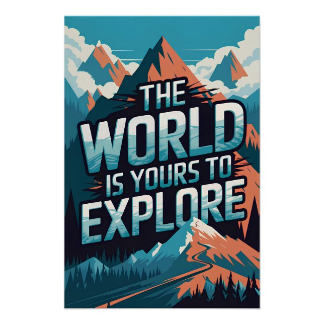 Poster Le monde est à vous d'explorer (Devant)