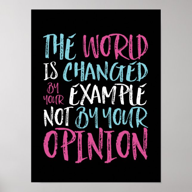 Poster Le Monde Est Changé Par L'Exemple Inspirant Leader (Devant)