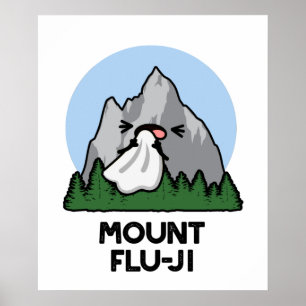 Poster Le Mont Flu-ji Funny Mountain Pun