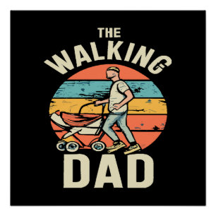 Poster le papa qui marche