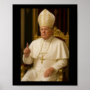 Poster Le Pape Trump Drôle Le Président Trump Veut Être L
