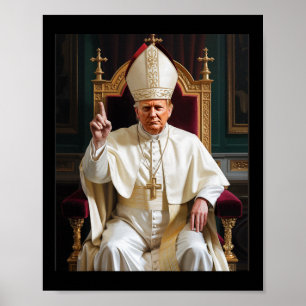 Poster Le Pape Trump Drôle Le Président Trump Veut Être L
