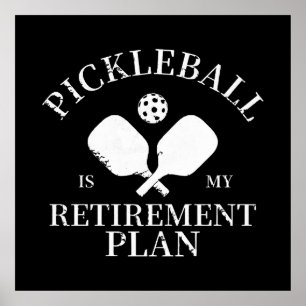 Poster le pickleball est mon plante de retraite
