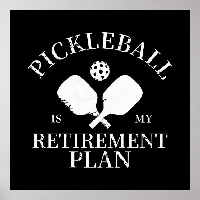 Poster le pickleball est mon plante de retraite (Devant)