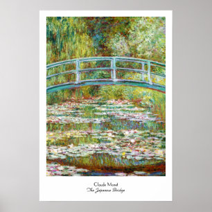 Poster Le pont japonais 1899 Claude Monet