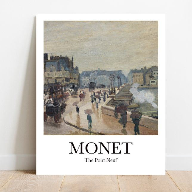 Poster Le Pont Neuf par Claude Monet (Monet "The Pont Neuf" Poster: Parisian Landscape in Impressionist Style)
