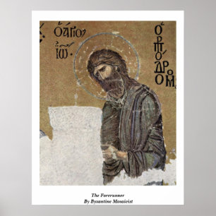 Poster Le Précurseur Par Mosaiciste Byzantin