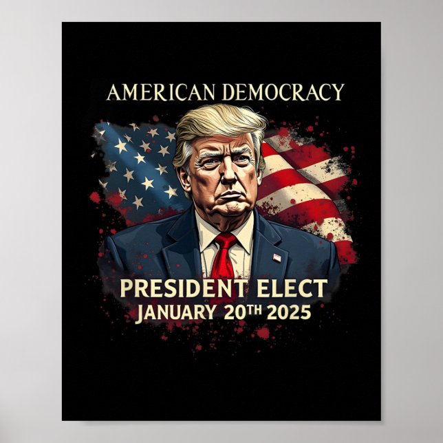 Poster Le président américain de la démocratie élit Donal (Devant)