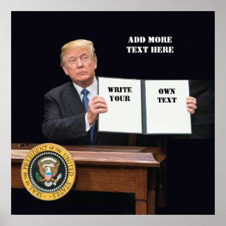 Poster Le président Donald Trump - Écrivez votre propre t