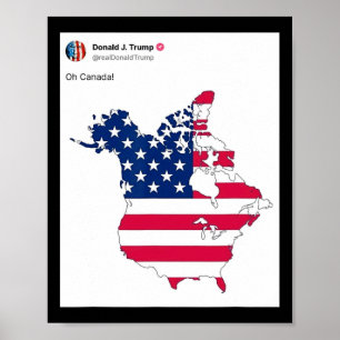 Poster Le Président Donald Trump Oh Canada Drapeau améric