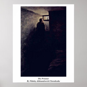 Poster Le Prisonnier Par Nikolay Aleksandrovich Yaroshenk