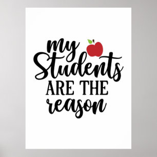 Poster Le Professeur Art Mes Étudiants Sont La Raison