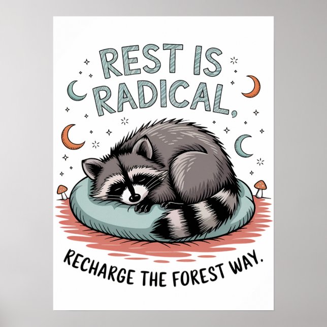 Poster Le repos est Radical - Joli couchage Raccoon desig (Devant)