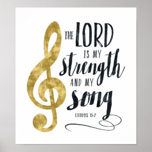 Poster Le Seigneur est Ma Force et Mon Chant Or Imprimer