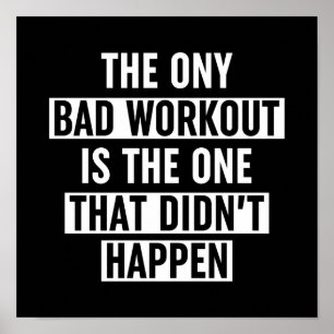 Poster Le seul mauvais entraînement est celui qui n'a pas