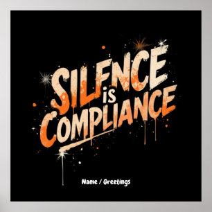 Poster Le silence est la conformité Design audacieux pour