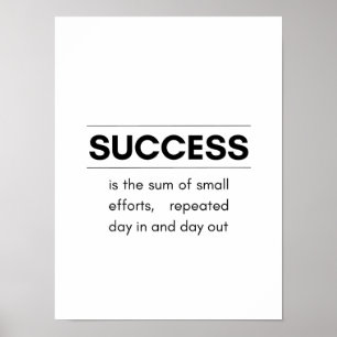 Poster Le succès est la somme de petits efforts - Motivat