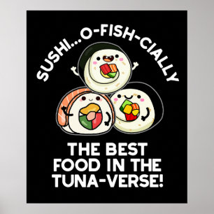 Poster Le Sushi La Meilleure Nourriture Dans Le Tuna-vers