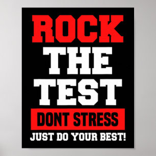 Poster Le test ne stresse pas juste faire votre meilleur 