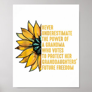 Poster Le tournesol Ne Sous-Estime Jamais Le Pouvoir De G