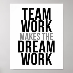 Poster Le Travail D'Équipe Fait Le Travail De Rêve