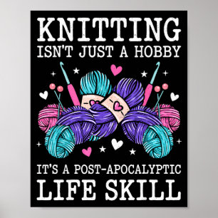 Poster Le tricot n'est pas un hobby c'est une compétence