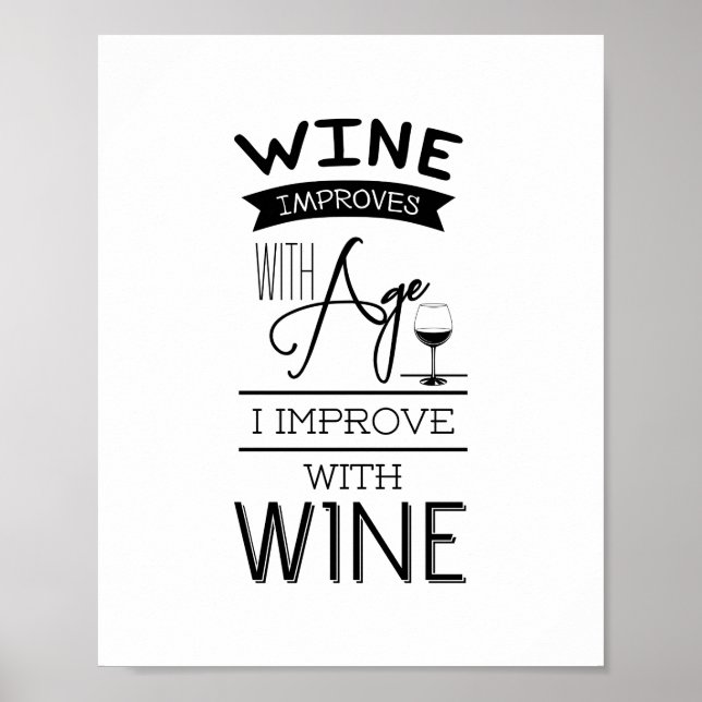 Poster Le vin s'améliore avec l'âge Je m'améliore avec le (Devant)