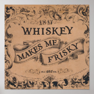 Poster Le whiskey me rend vif