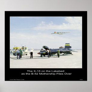 Poster Le X-15 sur le Lakebed comme ravitailleur B-52