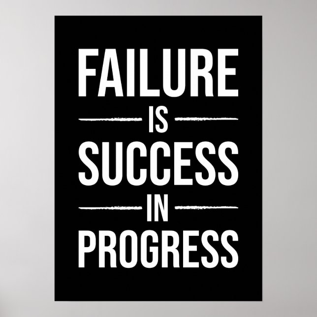 Poster L'Échec Est Le Succès En Cours - La Motivation De  (Devant)