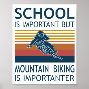 Poster L'École Est Importante - Le VTT Est Important