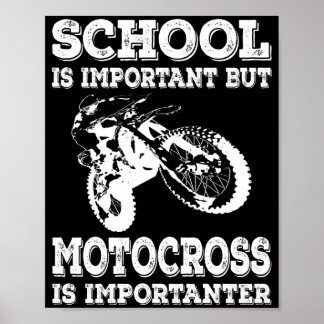 Poster L'École Est Importante, Mais La Motocross Est Impo