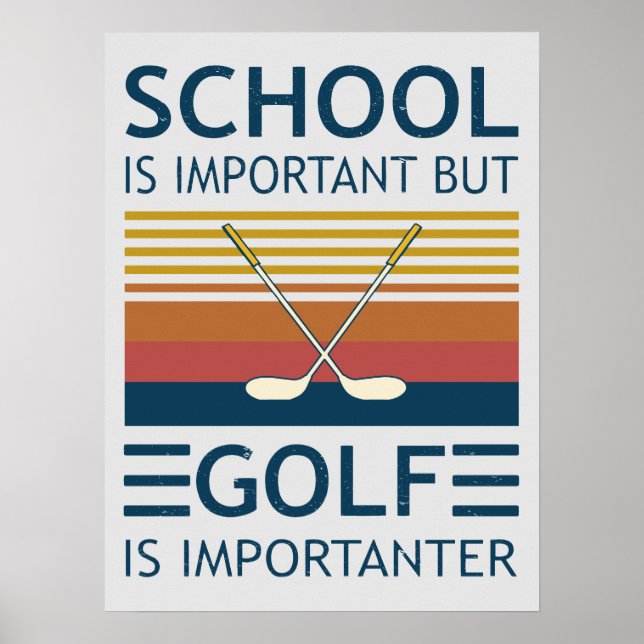 Poster L'École Est Importante Mais Le Golf Est Important  (Devant)